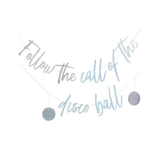 Γιρλάντα Follow The Call Of The Disco Ball Γιρλάντα Follow The Call Of The Disco Ball
