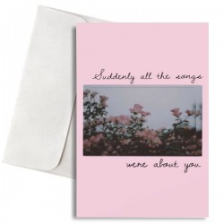 Κάρτα Αγάπης – All the songs were about You