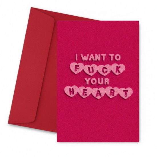 Κάρτα αγάπης Ι wanna fuck your heart