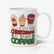 Κούπα Χριστουγεννιάτικη Χιουμοριστική – Coffee Κούπα Χριστουγεννιάτικη Χιουμοριστική – Coffee