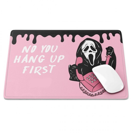 Mouse Pad Scream – You hang up first Mouse Pad Scream – You hang up first