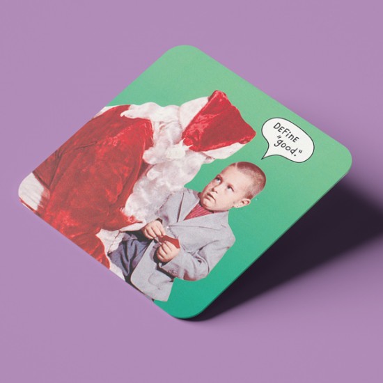 Σουβέρ Χριστουγεννιάτικο Χιουμοριστικό – ”Santa, Define Good”