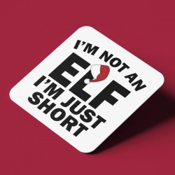 Σουβέρ Χριστουγεννιάτικο Χιουμοριστικό – I’m not an Elf